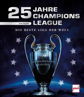 Reisner |  25 Jahre Champions League | Buch |  Sack Fachmedien