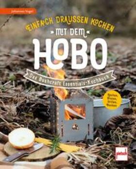 Vogel | Einfach draußen kochen mit dem Hobo | Buch | 978-3-613-50851-4 | sack.de