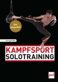 Delp |  Kampfsport Solotraining | Buch |  Sack Fachmedien
