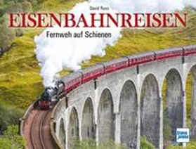 Ross |  Eisenbahnreisen | Buch |  Sack Fachmedien