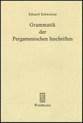 SCHWEIZER |  Grammatik der pergamenischen Inschriften | Buch |  Sack Fachmedien
