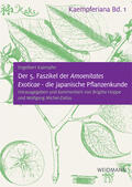 Kaempfer / Hoppe |  Der 5. Faszikel der "Amoenitates Exoticae" - die japanische Pflanzenkunde | Buch |  Sack Fachmedien
