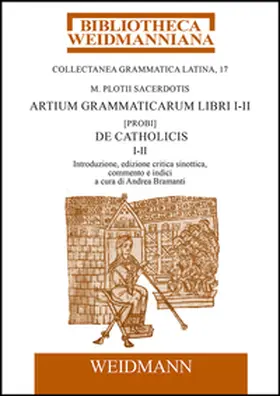 Bramanti / Sacerdos |  M. Plotii Sacerdotis Artium grammaticarum libri I-II. [Probi] De Catholicis | Buch |  Sack Fachmedien