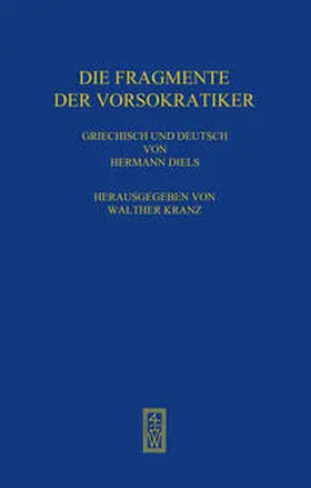 Diels / Kranz |  Die Fragmente der Vorsokratiker | Buch |  Sack Fachmedien