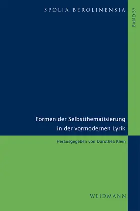 Klein |  Formen der Selbstthematisierung in der vormodernen Lyrik | eBook | Sack Fachmedien