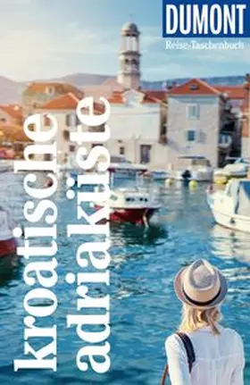 Beyerle |  DUMONT Reise-Taschenbuch Reiseführer Kroatische Adriaküste | Buch |  Sack Fachmedien