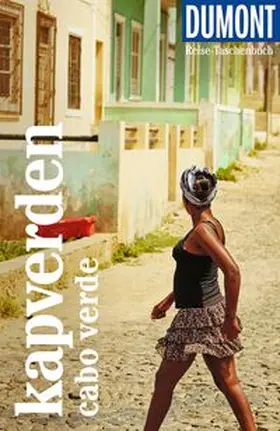 Breda / Lipps |  DUMONT Reise-Taschenbuch Reiseführer Kapverden. Cabo Verde | Buch |  Sack Fachmedien