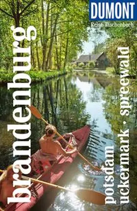 Wiebrecht |  DUMONT Reise-Taschenbuch Reiseführer Brandenburg, Potsdam, Uckermark, Spreewald | Buch |  Sack Fachmedien