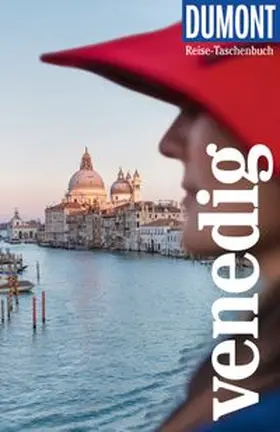 Weiss |  DUMONT Reise-Taschenbuch Reiseführer Venedig | Buch |  Sack Fachmedien