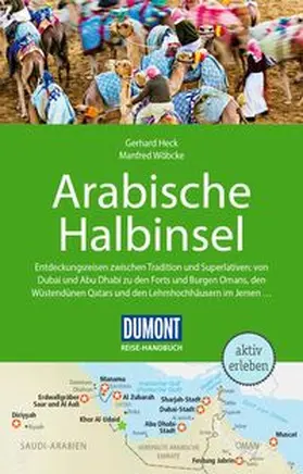 Heck / Wöbcke |  DUMONT Reise-Handbuch Reiseführer Arabische Halbinsel | Buch |  Sack Fachmedien