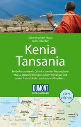Schreiber / Rudolph-Msuya |  DUMONT Reise-Handbuch Reiseführer Kenia, Tansania | Buch |  Sack Fachmedien