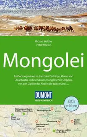 Woeste / Walther | DUMONT Reise-Handbuch Reiseführer Mongolei | Buch | 978-3-616-01651-1 | www.sack.de