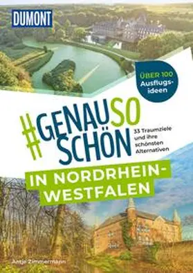 Zimmermann |  DUMONT #genausoschön in Nordrhein-Westfalen | Buch |  Sack Fachmedien