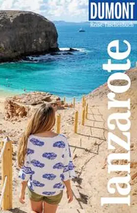 Reisenegger |  DUMONT Reise-Taschenbuch E-Book Lanzarote | eBook | Sack Fachmedien