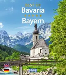 Schetar |  DUMONT Bildband Best of Bavaria / Bayern | Buch |  Sack Fachmedien