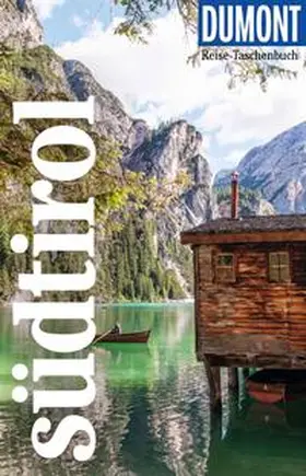 Goddar / Pollex / Wegscheider |  DUMONT Reise-Taschenbuch E-Book Südtirol | eBook | Sack Fachmedien