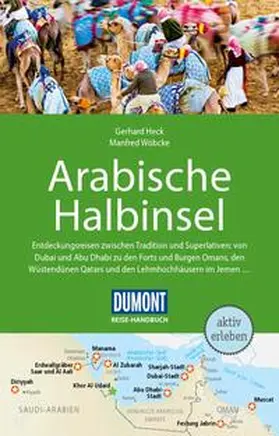 Heck / Wöbcke |  DUMONT Reise-Handbuch Reiseführer E-Book Arabische Halbinsel | eBook | Sack Fachmedien