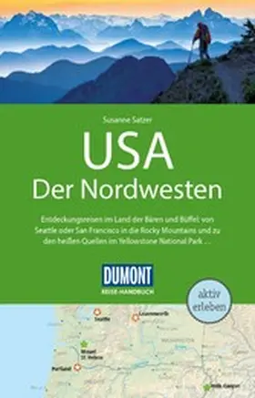 Satzer |  DUMONT Reise-Handbuch Reiseführer E-Book USA, Der Nordwesten | eBook | Sack Fachmedien