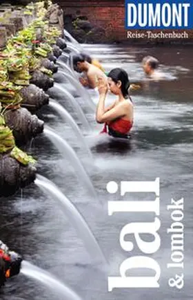 Dusik |  DUMONT Reise-Taschenbuch E-Book Bali & Lombok | eBook | Sack Fachmedien