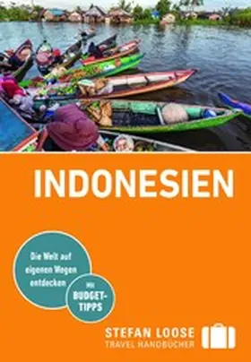 Jacobi / Loose / Wachsmuth |  Stefan Loose Reiseführer E-Book Indonesien | eBook | Sack Fachmedien