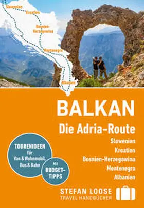 Markand |  Stefan Loose Reiseführer E-Book Balkan, Die Adria-Route. Slowenien, Kroatien, Bosnien und Herzegowina, Montenegro, Albanien | eBook | Sack Fachmedien