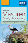 Torbus |  DuMont Reise-Taschenbuch Reiseführer Masuren, Danzig, Marienburg | eBook | Sack Fachmedien