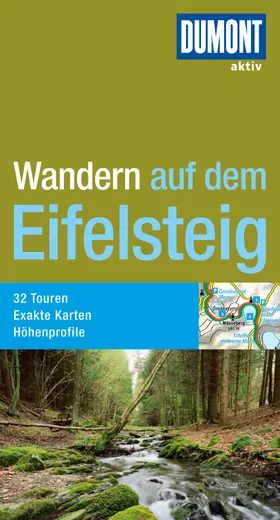 Böckling |  DuMont Wanderführer Wandern auf dem Eifelsteig | eBook | Sack Fachmedien