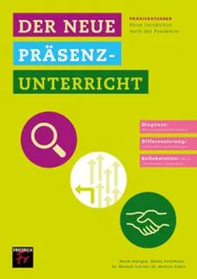 Alpoguz / Poitzmann / Schratz |  Praxisratgeber: Der neue Präsenzunterricht | eBook | Sack Fachmedien