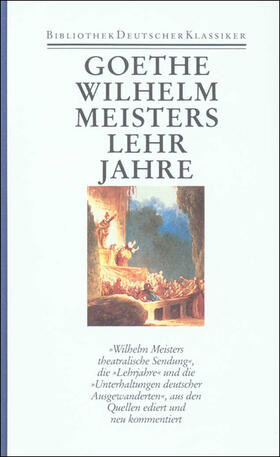 Voßkamp / Goethe / Jaumann |  Romane 2. Wilhelm Meisters theatralische Sendung. Wilhelm Meisters Lehrjahre | Buch |  Sack Fachmedien
