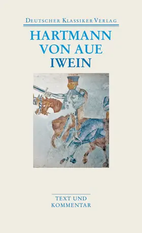 Mertens |  Gregorius, der arme Heinrich, Iwein | Buch |  Sack Fachmedien