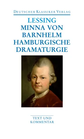 Lessing / Bohnen |  Minna von Barnhelm / Hamburgische Dramaturgie. Werke 1767 - 1769 | Buch |  Sack Fachmedien
