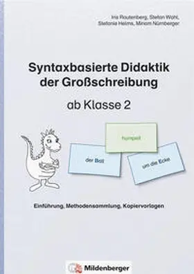Rautenberg / Wahl / Helms |  Syntaxbasierte Didaktik der Großschreibung ab Klasse 2 | Loseblattwerk |  Sack Fachmedien