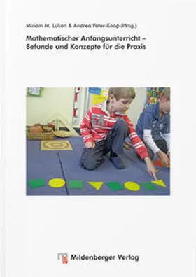 Lüken / Peter-Koop | Mathematischer Anfangsunterricht – Befunde und Konzepte für die Praxis | Buch | 978-3-619-01476-7 | sack.de