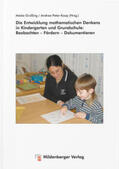 Grüßing / Peter-Koop / Grüssing |  Die Entwicklung mathematischen Denkens in Kindergarten und Grundschule | Buch |  Sack Fachmedien