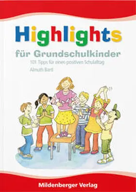 Bartl |  Highlights für Grundschulkinder | Buch |  Sack Fachmedien