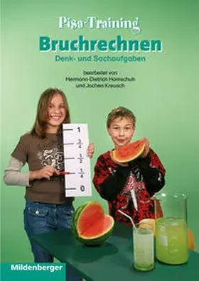 Hornschuh / Kreusch |  Wir trainieren Mathematik / Pisa-Training – Bruchrechnen, Aufgabenheft | Buch |  Sack Fachmedien