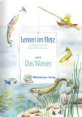 Datz / Schwabe |  Lernen im Netz 3 / Das Wasser | Buch |  Sack Fachmedien