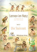 Datz / Schwabe |  Lernen im Netz - Heft 24: Die Steinzeit | Buch |  Sack Fachmedien
