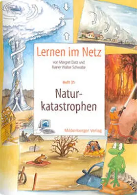 Datz / Schwabe |  Lernen im Netz 31. Naturkatastrophen | Buch |  Sack Fachmedien
