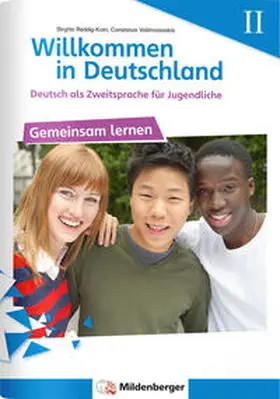 Reddig-Korn / Dr. Reddig-Korn / Velimvassakis |  Willkommen in Deutschland - Deutsch als Zweitsprache für Jugendliche, Heft II | Buch |  Sack Fachmedien