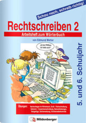 Wetter | Schau nach, schreib richtig! Rechtschreiben 2. Arbeitsheft | Buch | 978-3-619-14812-7 | sack.de