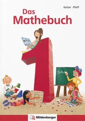 Keller / Pfaff |  Das Mathebuch 1 - Schülerbuch | Buch |  Sack Fachmedien