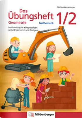 Westermeyer / Engelhardt |  Das Übungsheft Geometrie 1/2 | Buch |  Sack Fachmedien