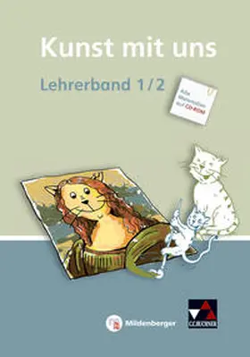 Lutz / Willmann |  Kunst mit uns - Lehrerband 1/2 mit CD-ROM | Buch |  Sack Fachmedien