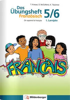 Teschner / Mccafferty |  Das Übungsheft Französisch 5/6 - 1. Lernjahr | Buch |  Sack Fachmedien