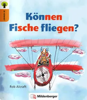 Alcroft |  Ja sowas! Können Fische fliegen? | Buch |  Sack Fachmedien