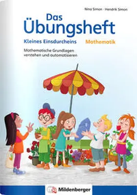 Simon |  Das Übungsheft Mathematik - Kleines Einsdurcheins | Buch |  Sack Fachmedien