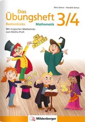 Simon |  Das Übungsheft Rechentricks Mathematik 3/4 | Buch |  Sack Fachmedien