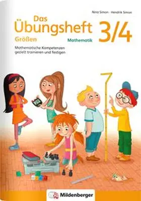 Simon |  Das Übungsheft Größen Mathematik 3/4 | Buch |  Sack Fachmedien