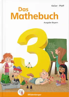 Keller / Pfaff |  Das Mathebuch 3 - Schülerbuch. Ausgabe Bayern | Buch |  Sack Fachmedien
